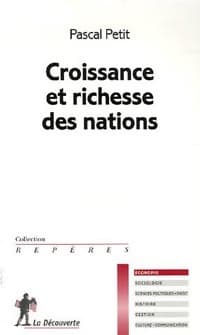 Croissance et richesse des nations - Pascal Petit
