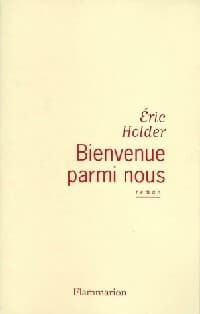Bienvenue parmi nous - Eric Holder