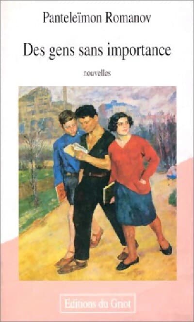 Des gens sans importance - Panteleïmon Romanov