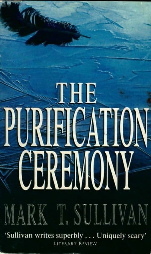 The purification ceremony - Mark Sullivan